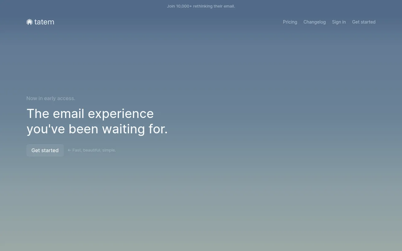 Screenshot of Tatem (tatem.com) — Experience email at its best